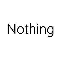 Nothing