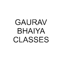GAURAV BHAIYA CLASSES