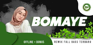 DJ Bomaye Remix Full Bass Terbaru Offline + Bonus Screenshot 0