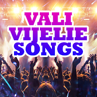 Vali Vijelie Songs