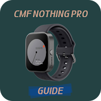 CMF Nothing Watch Pro Guide