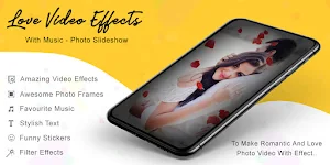 Love Video Effects - Photo Effects Animation Video Screenshot 0