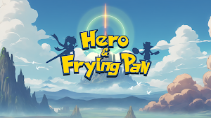 Hero&FryingPan Screenshot 0