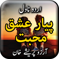 Pyar Ishq Aur Muhabbat by Arzu Parishy - Offline