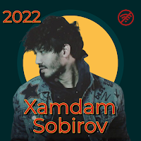 Xamdam Sobirov Qo'shiqlar 2022