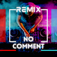 Dj No Comment Remix