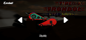 Tipe X Trondol Speed Drive 2 Screenshot 1