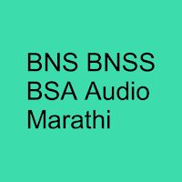 BNS BNSS BSA Audio Marathi