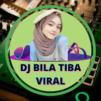 DJ Bila Tiba Viral
