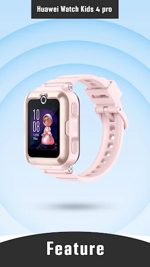 Huawei Watch Kids 4 pro Advice Screenshot 1