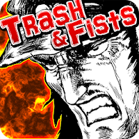 Trash & Fists