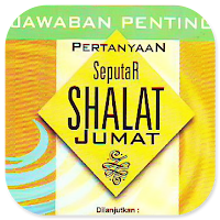 Jawaban Seputar Shalat Jum'at