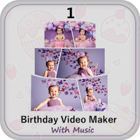 Happy Birthday Video Maker