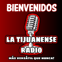 La Tijuanense Radio