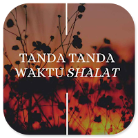 Tanda-Tanda Waktu Shalat