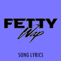 Fetty Wap Lyrics