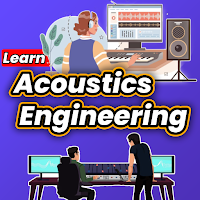 Learn Acoustics Engineering