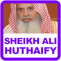 Sheikh Ali Huthaify Quran MP3