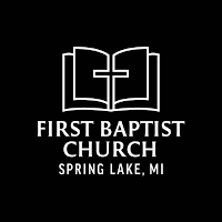 First Baptist Spring Lake MI