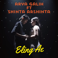 Eling Ae Arya Galih Ft Shinta