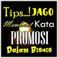 Tips Buat Kata Promosi Daganga