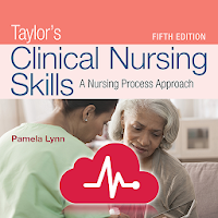Taylor's Clinical Nursing Skills