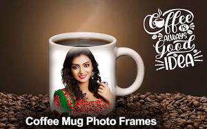 Coffee Mug Photo Frame Screenshot 2