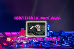 DJ Gores Gesekan Saja Screenshot 0