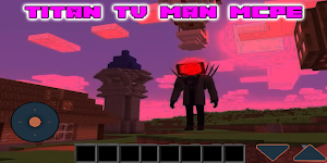 Titan Tv man Mod for MCPE Screenshot 1