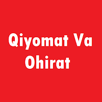 Qiyomat Va Ohirat
