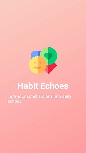 Habit Echoes Screenshot 0