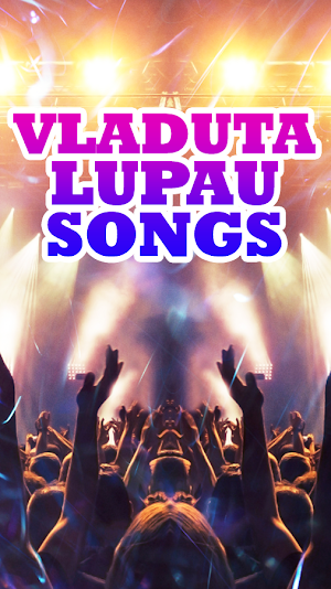 Vladuta Lupau Songs Screenshot 2