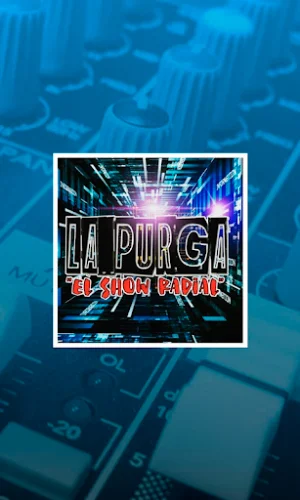 La Purga El Show Radial Screenshot 0