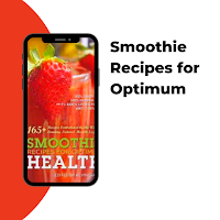 Smoothie Recipes for Optimum