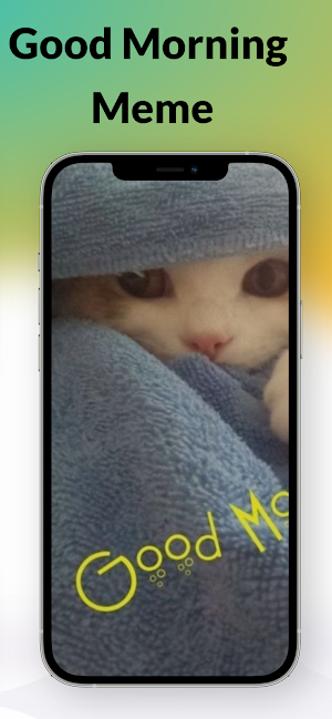 Good Morning Meme Screenshot 3