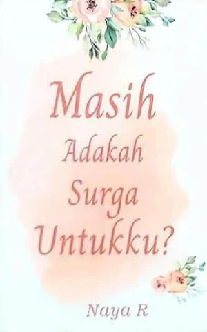Masih Adakah Surga Untukku Screenshot 0