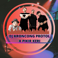 DJ Kroncong Protol Pikir Keri