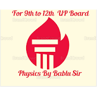 PHYSICS BY BABLU SIR