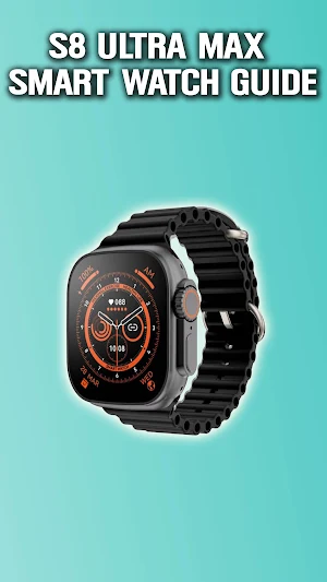 S8 Ultra Max Smart Watch Guide Screenshot 3