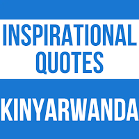 Inspiration Quotes Kinyarwanda