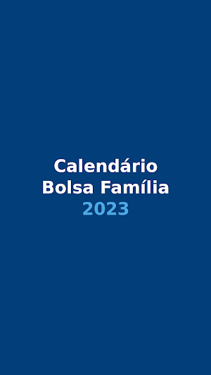 Calendário Bolsa Família 2023 Screenshot 3