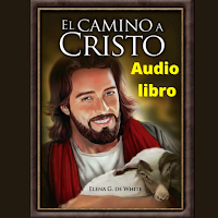 El Camino a Cristo Elena White