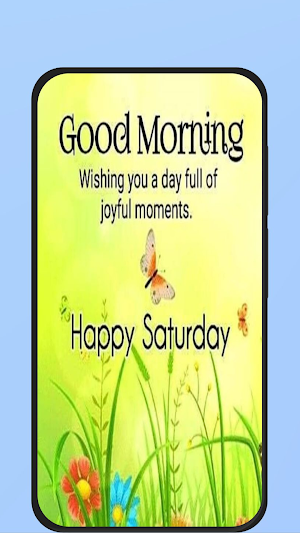 saturday morning greetings Screenshot 3