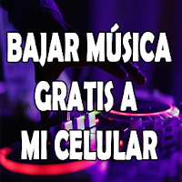 Como Bajar Musica Gratis a mi celular Guia