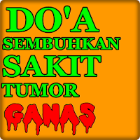 Doa menyembuhkan penyakit tumor ganas