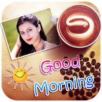 Good Morning Photo Frames