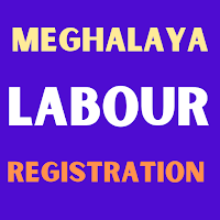 Meghalaya Labour Registration