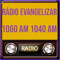 Rádio Evangelizar 1060 AM 1040