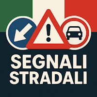 Segnali Stradali: Quiz Patente