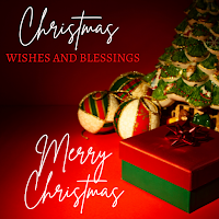 Christmas Wishes and Blessings